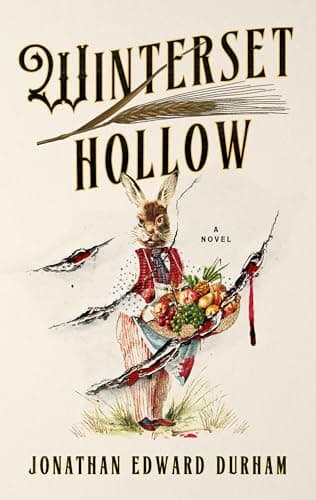 Cover of Winterset Hollow: A Novel by Jonathan Edward Durham