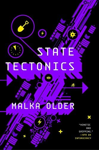Cover of State Tectonics by Malka Older