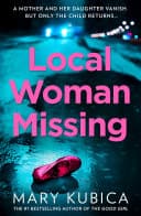 Cover of Local Woman Missing by Mary Kubica
