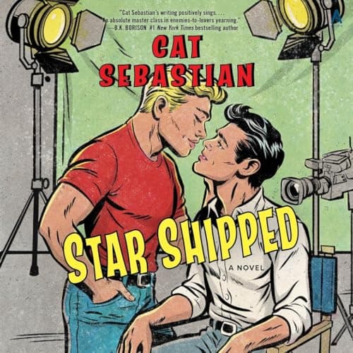 Cover of Star Shipped: A Novel by Cat Sebastian