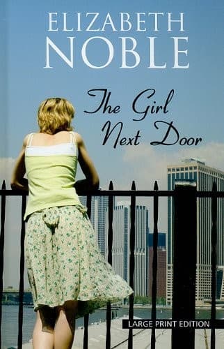Cover of The girl next door by Elizabeth Noble