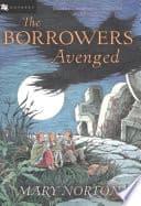 Cover of The Borrowers Avenged by Mary Norton