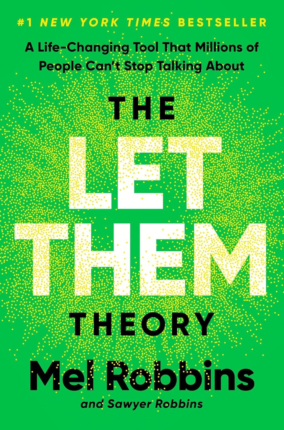 Cover of The Let Them Theory: A Life-Changing Tool That Millions of People Can't Stop Talking About by Mel Robbins