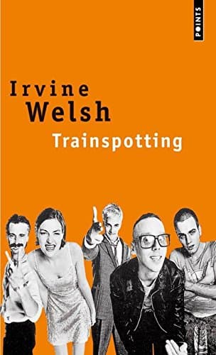 Cover of Trainspotting by Irvine Welsh