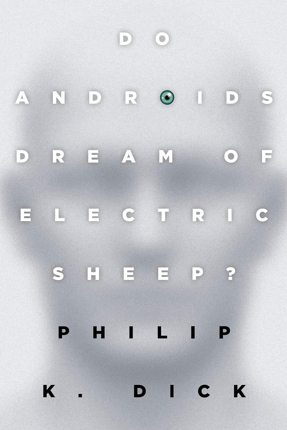Cover of Do Androids Dream of Electric Sheep? by Philip K. Dick