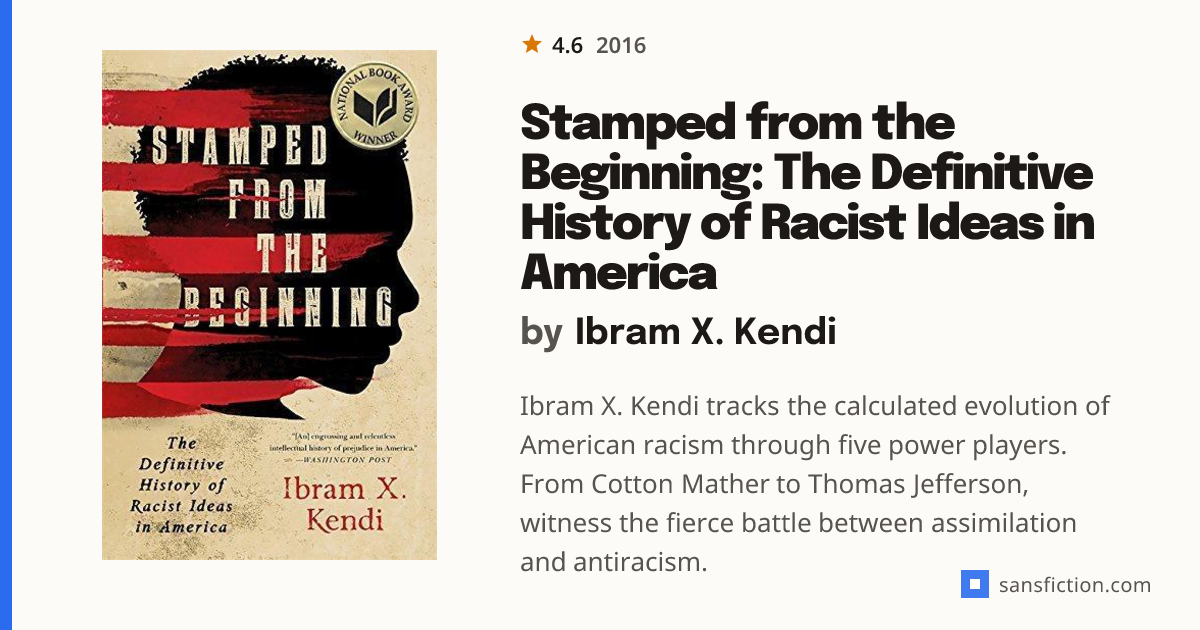 Stamped from the Beginning: The Definitive History of Racist Ideas in ...